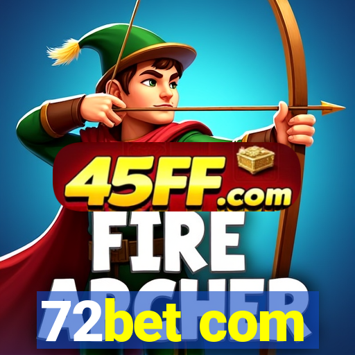 72bet com
